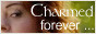 Charmed Forever!!Узнай больше о Зачаровашках!!